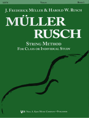 Müller/Rusch - String Method, Book 1 - Violin - Kjos Music Co