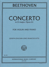 Beethoven, Ludwig - Concerto in D Major Op 61 for Violin and Piano - Arranged by Francescatti - International Edition