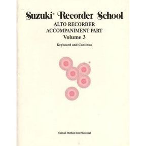 Suzuki Recorder School Piano Accompaniment, Volume 3, Alto