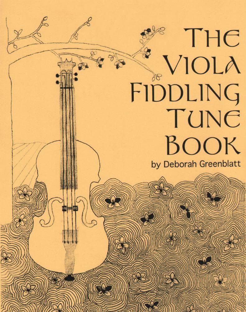 Greenblatt, Deborah - The Viola Fiddling Tune Book - Greenblatt & Seay Publications