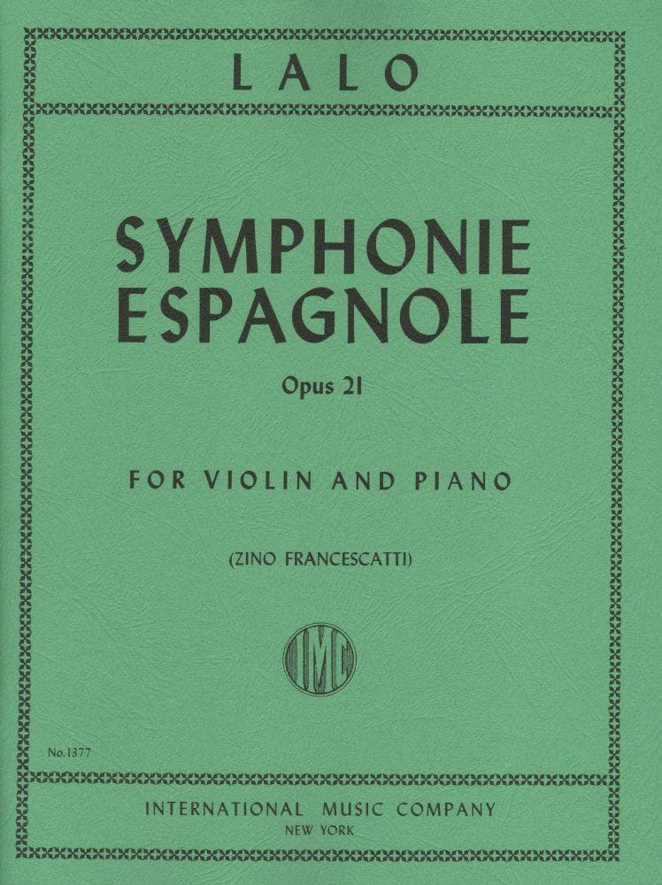 Lalo, Edouard - Symphonie Espagnole, Op 21 - Violin and Piano - edited by Zino Francescatti - International Music Co