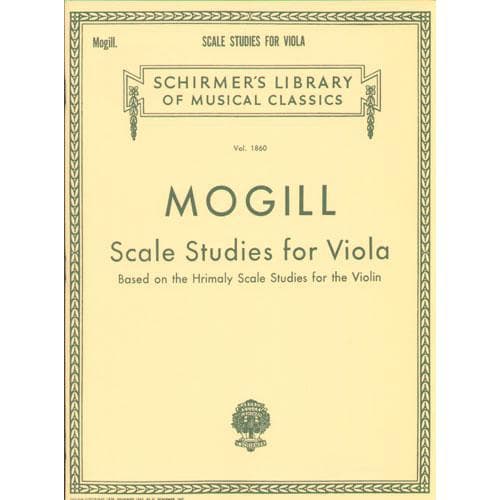 Mogill, Leonard - Scale Studies for Viola (based on Hřímalý) - Viola solo - G Schirmer Edition