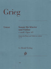 Grieg, Edvard - Sonata No 3 in c minor, Op 45 - Violin and Piano - editedy by Egon Voss - G Henle Verlag URTEXT