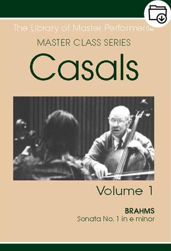 Pablo Casals Master Class Series Volume 1