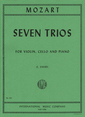 Mozart, WA - Seven Trios - Violin, Cello, and Piano - edited by Ferdinand David - International Music Co