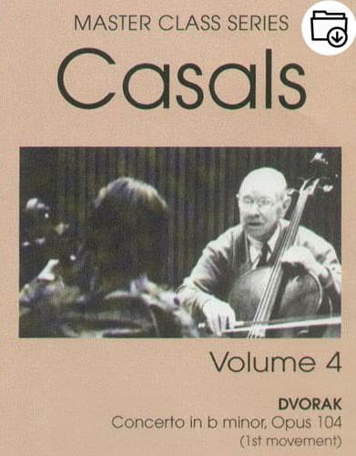 Pablo Casals Master Class Series Volume 4
