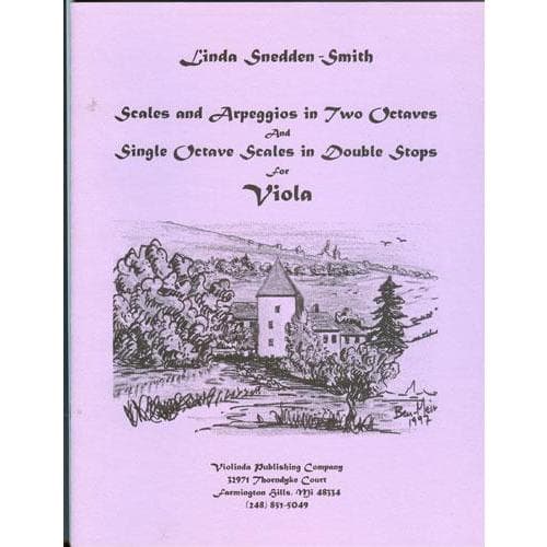 Snedden-Smith - Scales & Arpeggios In 2 Octaves (with single octave scales in double stops), for Viola Published by Violinda Publishing Company