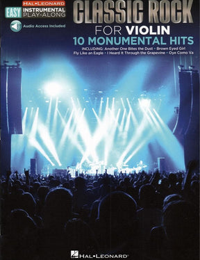 Classic Rock, 10 Monumental Hits - Instrumental Play-Along - for Violin with Online Audio - Hal Leonard
