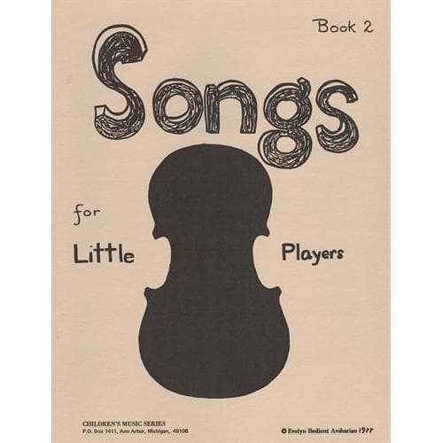 Songs for Little Players - Childrens Music Series Book 2 by Evelyn AvSharian