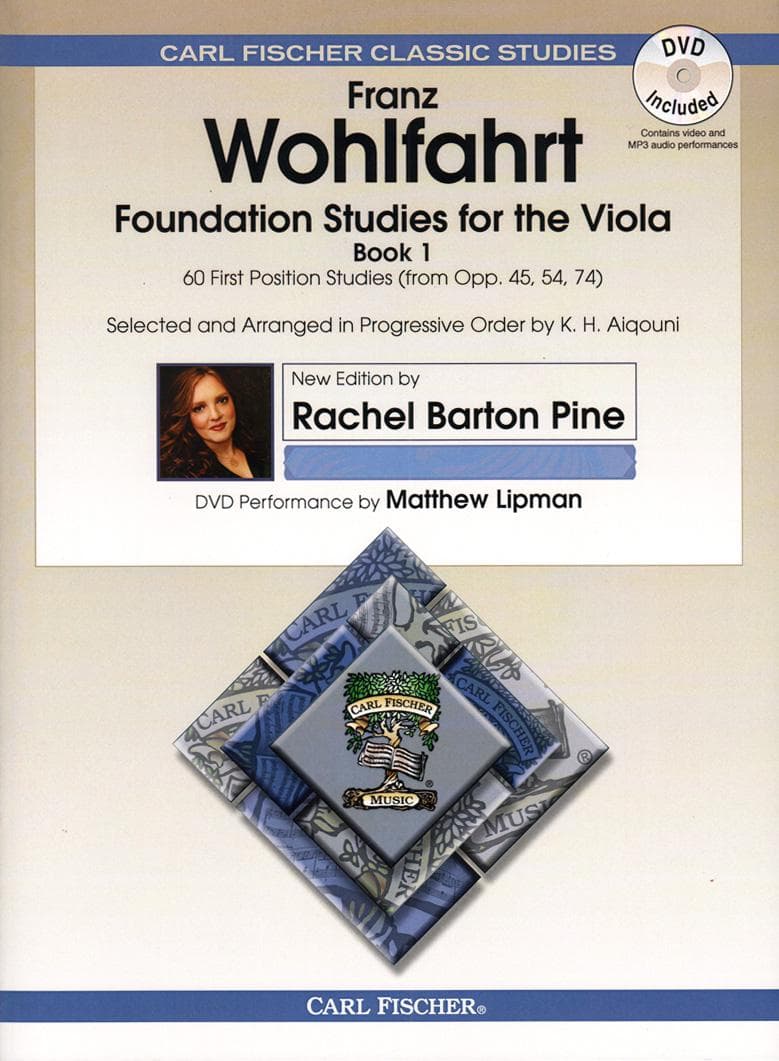 Wohlfahrt, Franz - Foundation Studies for the Viola, Book 1: 42 Studies (from Opp 45, 54, and 74) - edited by Rachel Barton Pine - Carl Fischer