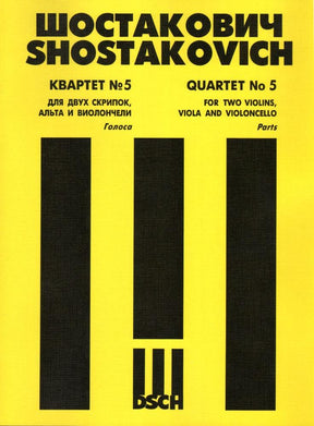 Shostakovich, Dmitri - String Quartet No 5 in B-flat, Op 92 - Parts - DSCH Edition
