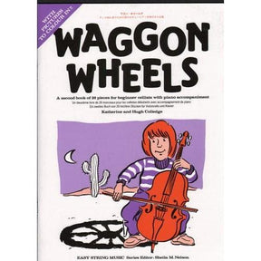 Colledge, Katherine and Hugh - Wagon Wheels for Cello and Piano - Boosey & Hawkes Edition
