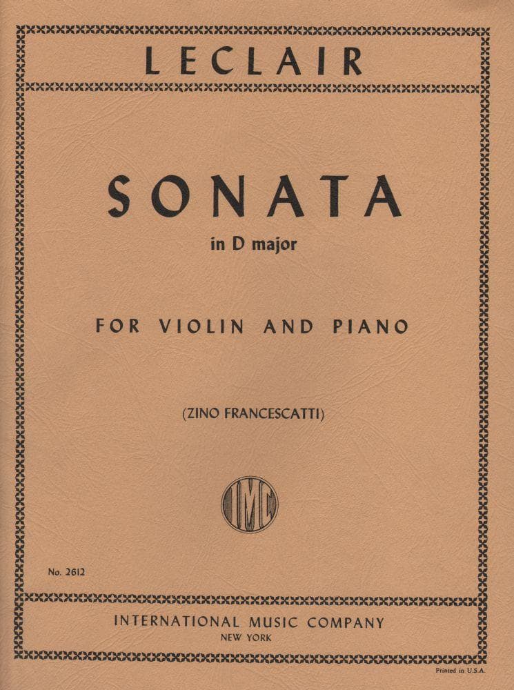 LeClair, Jean-Marie - Sonata in D Major, Op 9, No 3 - Violin and Piano - edited by Zino Francescatti - International Music Co