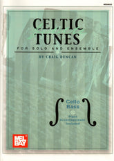 Duncan, Craig - Celtic Fiddle Tunes for Solo and Ensemble - Cello/Bass parts with Piano Accompaniment - Mel Bay Publications