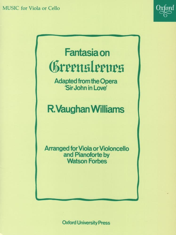 Vaughan Williams, Ralph - Fantasia On Greensleeves For Viola or Cello and Piano Published by Oxford University Press