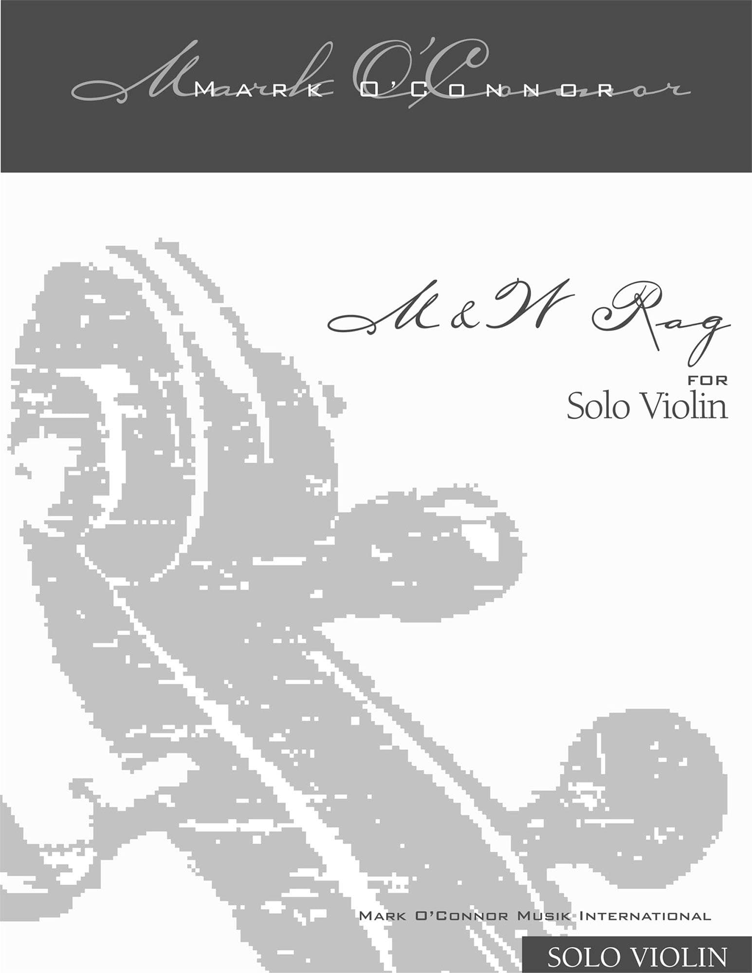 O'Connor, Mark - M & W Rag - Violin - Digital Download
