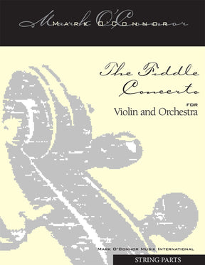 O'Connor, Mark - The FIDDLE CONCERTO for Violin and Orchestra - String Parts - Digital Download