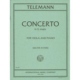 Telemann, Georg Philipp - Concerto In G Major - TWV 51:G9 For Viola and Piano Edited by Katims Published by International Music Company