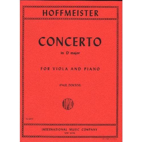 Hoffmeister, Franz Anton - Concerto in D Major - Viola and Piano - edited by Paul Doktor - International Edition